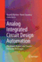 Analog Integrated Circuit Design Automation