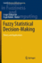 Fuzzy Statistical Decision-Making