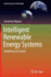 Intelligent Renewable Energy Systems: Modelling and Control (Green Energy and Technology)