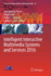 Intelligent Interactive Multimedia Systems and Ser