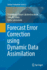 Forecast Error Correction Using Dynamic Data Assim