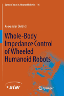 Whole-Body Impedance Control of Wheeled Humanoid R