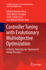 Controller Tuning With Evolutionary Multiobjective