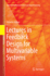 Lectures in Feedback Design for Multivariable Syst