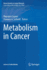 Metabolism in Cancer