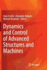 Dynamics and Control of Advanced Structures and Ma