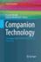 Companion Technology: A Paradigm Shift in Human-Technology Interaction