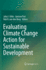 Evaluating Climate Change Action for Sustainable D