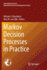 Markov Decision Processes in Practice