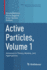 Active Particles, Volume 1: Advances in Theory, Models, and Applications (Modeling and Simulation in Science, Engineering and Technology)