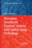 Managing Distributed Dynamic Systems With Spatial