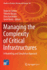 Managing the Complexity of Critical Infrastructures: A Modelling and Simulation Approach