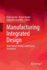 Manufacturing Integrated Design