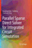 Parallel Sparse Direct Solver for Integrated Circuit Simulation