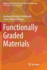 Functionally Graded Materials