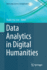 Data Analytics in Digital Humanities (Multimedia Systems and Applications)