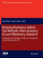 Rotating Machinery, Hybrid Test Methods, Vibro-Aco
