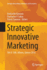 Strategic Innovative Marketing