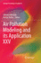 Air Pollution Modeling and Its Application XXV