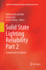 Solid State Lighting Reliability Part 2