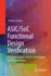 ASIC/SoC Functional Design Verification: A Comprehensive Guide to Technologies and Methodologies