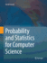 Probability and Statistics for Computer Science