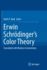 Erwin Schr�dinger's Color Theory: Translated with Modern Commentary