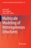 Multiscale Modeling of Heterogeneous Structures