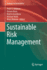 Sustainable Risk Management