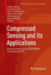 Compressed Sensing and Its Applications