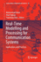 Real-Time Modelling and Processing for Communicati
