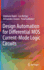 Design Automation for Differential Mos Current-Mode Logic Circuits