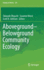 Aboveground? ? Belowground Community Ecology