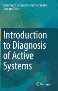 Introduction to Diagnosis of Active Systems
