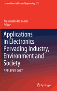 Applications in Electronics Pervading Industry, Environment and Society
