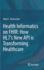 Health Informatics on Fhir: How Hl7'S New Api is Transforming Healthcare