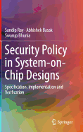 Security Policy in System-on-Chip Designs