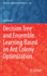 Decision Tree and Ensemble Learning Based on Ant Colony Optimization
