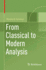 From Classical to Modern Analysis-
