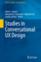 Studies in Conversational Ux Design