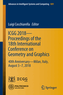Icgg 2018-Proceedings of the 18th International Conference on Geometry and Graphics
