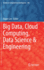 Big Data, Cloud Computing, Data Science & Engineering