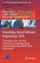 Knowledge-Based Software Engineering: 2018: Proceedings of the 12th Joint Conference on Knowledge-Based Software Engineering (Jckbse 2018) Corfu, Greece
