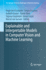 Explainable and Interpretable Models in Computer Vision and Machine Learning (the Springer Series on Challenges in Machine Learning)
