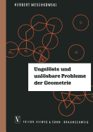 Ungel�ste und unl�sbare Probleme der Geometrie
