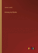 Among my Books