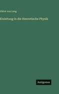 Einleitung in Die Theoretische Physik