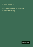 H�lfsb�chlein F�r Lateinische Rechtschreibung