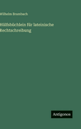 H�lfsb�chlein F�r Lateinische Rechtschreibung