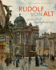 Rudolf Von Alt Genial, Lebhaft, Nat�rlich Und Wahr (German Edition)